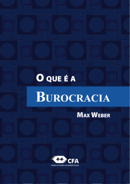 O que é a Burocracia? - Max Weber