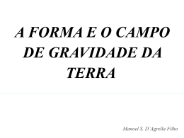 A FORMA E O CAMPO DE GRAVIDADE DA TERRA