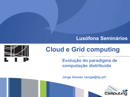 Grid e Cloud Computing: Evolução do Paradigma de