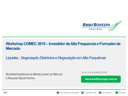 Workshop COMEC 2015 – Investidor de Alta Frequencia e
