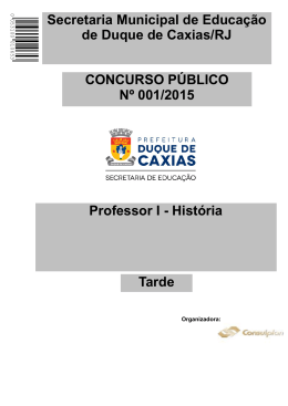 Professor I - História CONCURSO PÚBLICO Nº 001/2015 Secretaria