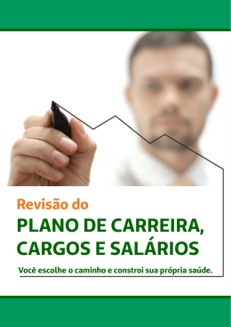 PLANO DE CARREIRA, CARGOS E SALÁRIOS Revisão do