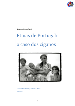 Ana Cláudia, “Etnias de Portugal: o caso dos ciganos”