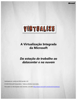 A Virtualização Integrada da Microsoft Da
