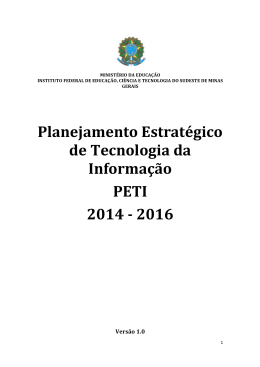 PETI 2014 -‐ 2016 - Instituto Federal do Sudeste de Minas Gerais
