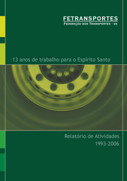 Relatório de Atividades 1993-2006 13 anos de trabalho para
