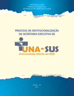 Processo de institucionalização da Secretaria-Executiva - UNA-SUS
