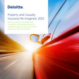Property and Casualty Insurance Re-imagined: 2025