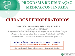 Cuidados no pré e pós operatório - Dr Oscar César Pires