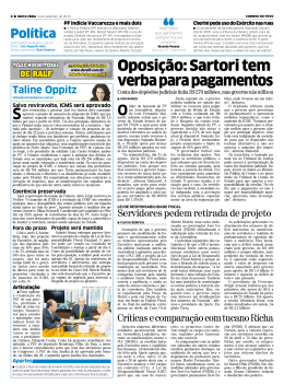 Oposição: Sartori tem verbaparapagamentos