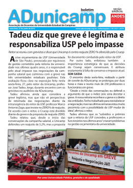 Tadeu diz que greve é legítima e responsabiliza USP