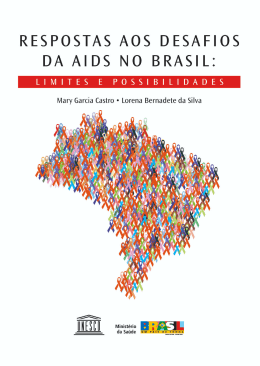 Respostas aos desafios da AIDS no Brasil: limites e