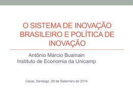 O SISTEMA DE INOVAÇÃO BRASILEIRO E POLÍTICA DE INOVAÇÃO