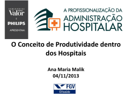 O Conceito de Produtividade dentro dos Hospitais Ana Maria Malik