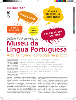 Colégio FAAP em visita ao Museu da Língua Portuguesa