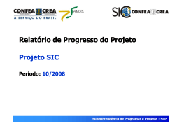 Relatório de Progresso do Projeto Projeto SIC Relatório de