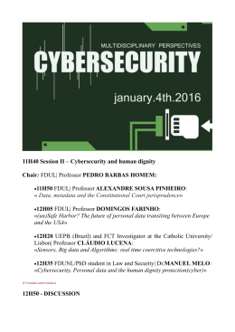 11H40 Session II – Cybersecurity and human dignity Chair: FDUL