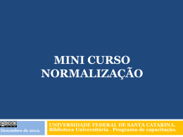 mini curso normalização - bu/ufsc - Universidade Federal de Santa