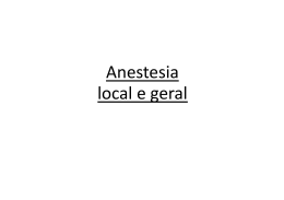 Anestesia local e geral