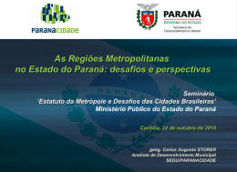 As Regiões Metropolitanas no Estado do Paraná: desafios e