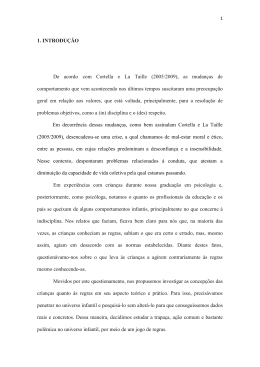 1. INTRODUÇÃO De acordo com Cortella e La Taille (2005/2009