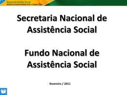 Secretaria Nacional de Assistência Social Fundo Nacional de