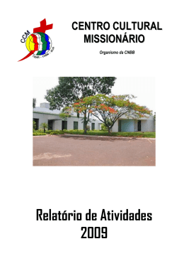 Relatório de Atividades 2009 - Centro Cultural Missionário