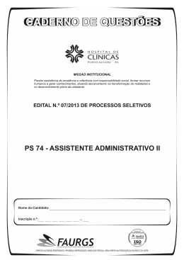 HCPA – Edital 07/2013 PS 74 – ASSISTENTE ADMINISTRATIVO II