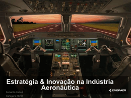 Estratégia & Inovação na Indústria Aeronáutica