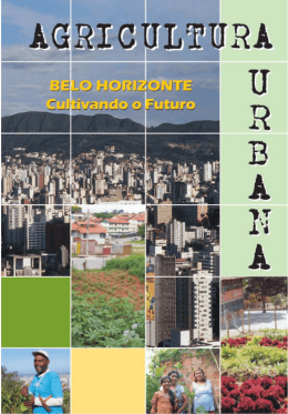 Agricultura Urbana: Belo Horizonte cultivando o futuro.
