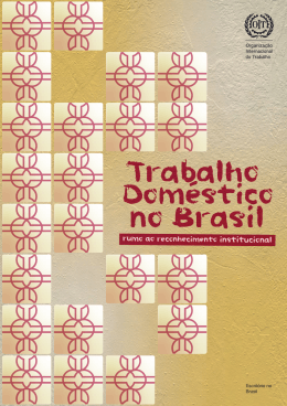 Trabalho doméstico no Brasil: rumo ao reconhecimento institucional