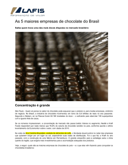 06-04-2012 As 5 maiores empresas de chocolate do Brasil