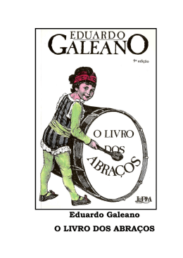 Eduardo Galeano, O Livro dos Abraços(rev)