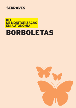 BORBOLETAS - Fundação de Serralves