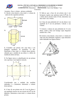 prisma e pirâmide 1. Calcule a área lateral, a área total e