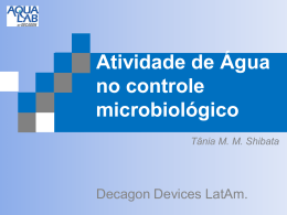 Atividade de Água no controle microbiológico - AquaLab
