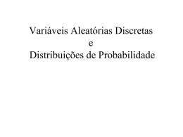 Variáveis Aleatórias Discretas e Distribuições de Probabilidade
