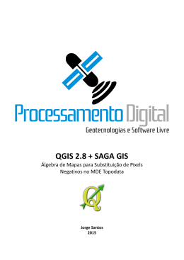 QGIS 2.8 + SAGA GIS - Processamento Digital