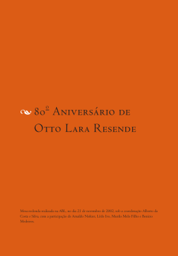 80 Aniversário de Otto Lara Resende