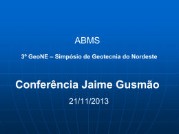 Simpósio de Geotecnia do Nordeste Conferência Jaime Gusmão