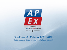 Finalistas do Prêmio APEx 2008