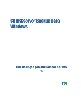 Guia da Opção para Bibliotecas de Fitas do CA ARCserve Backup