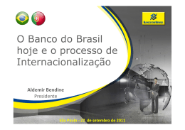 O Banco do Brasil hoje e o processo de Internacionalização