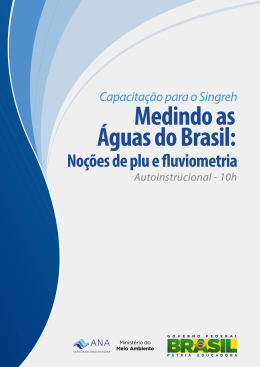 Medindo as Águas do Brasil: noções de plu e fluviometria