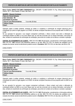 Banco Credor: BANCO ITAÚ BMG CONSIGNADO S.A. , CNPJ/MF nº