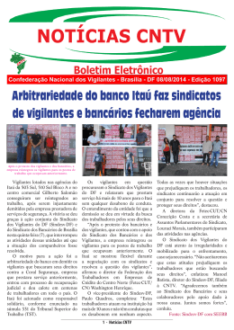 Arbitrariedade do banco Itaú faz sindicatos de vigilantes e