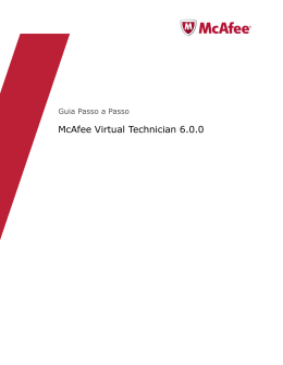 McAfee Virtual Technician versão 6.0.0 Guia Passo a Passo