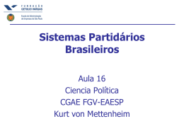Aula 16 Sistemas Partidários Brasileiros - FGV