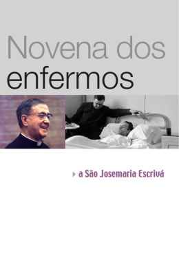 Novena dos enfermos - Josemaria Escriva. Founder of Opus Dei