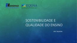 Sustentabilidade e Qualidade de Ensino – Prof. Eric